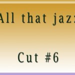 All that jazzCut6