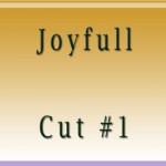 Joyful Cut1