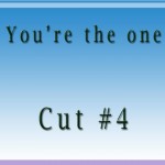 Youre the Cut4